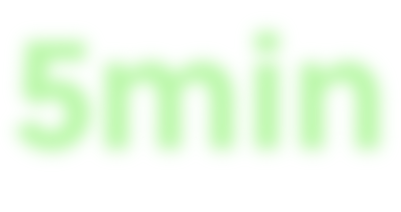 "5 min" in light green text, transparent background